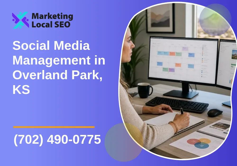 Social Media Management in Overland Park, KS
