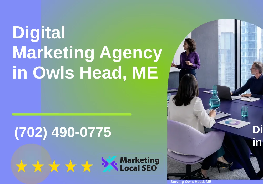 Digital Marketing Agency in Owls Head, ME