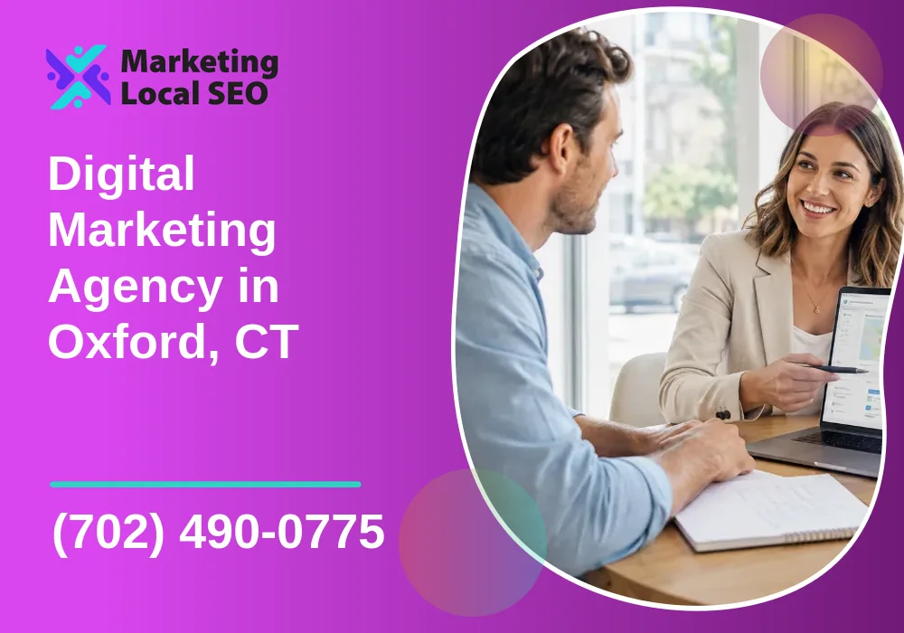 Digital Marketing Agency in Oxford, CT