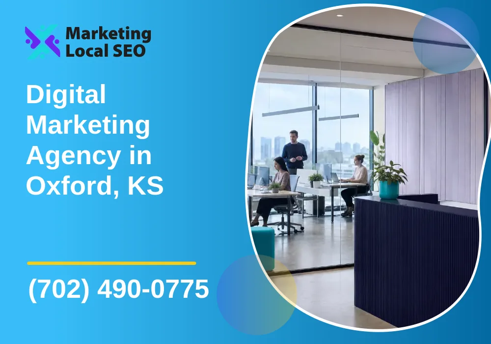 Digital Marketing Agency in Oxford, KS Digital Marketing Agency in Oxford, KS