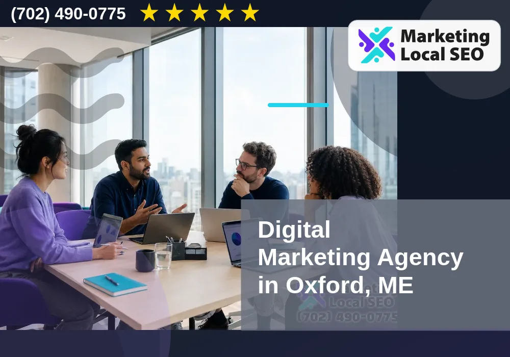 Digital Marketing Agency in Oxford, ME