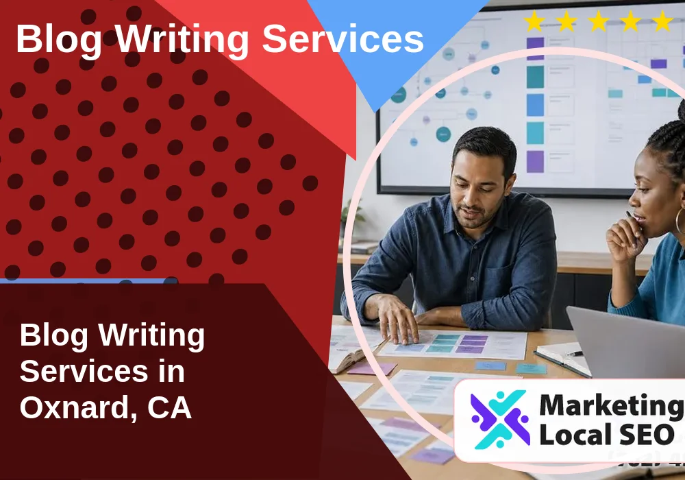Blog Writing Services in Oxnard, CA