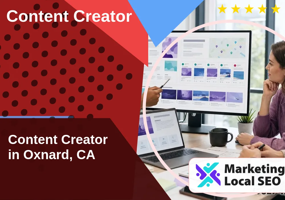 Content Creator in Oxnard, CA Content Creator in Oxnard, CA