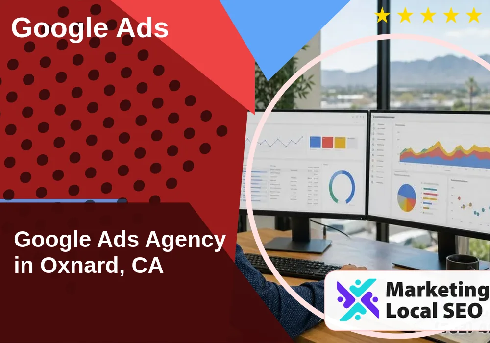 Google Ads in Oxnard, CA