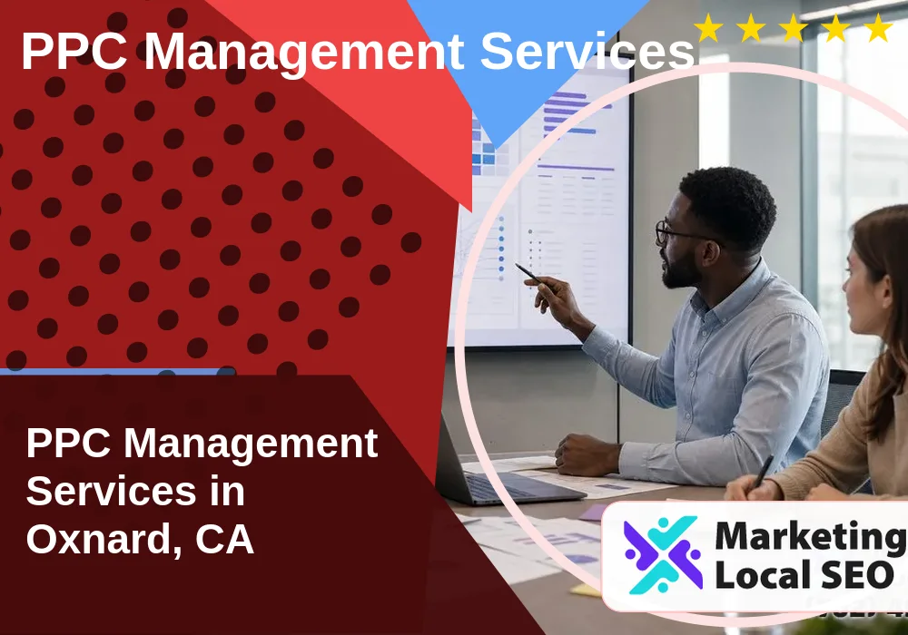 PPC Management Services in Oxnard, CA PPC Management Services in Oxnard, CA
