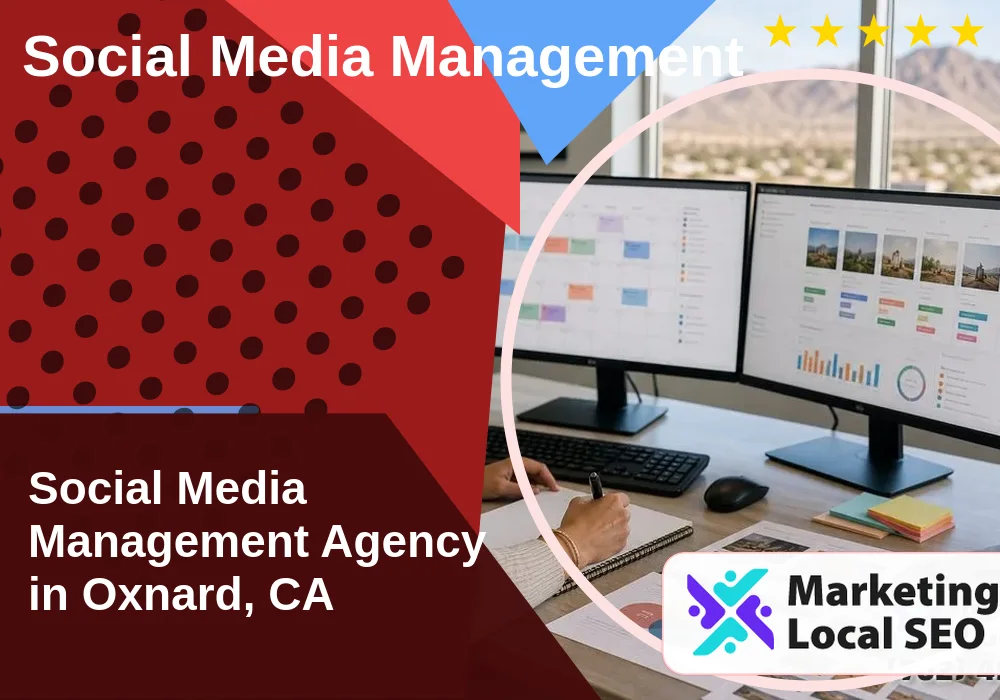 Social Media Management in Oxnard, CA