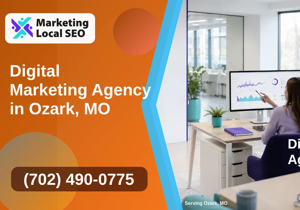 Digital Marketing Agency in Ozark, MO