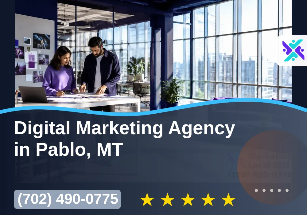Digital Marketing Agency in Pablo, MT Digital Marketing Agency in Pablo, MT