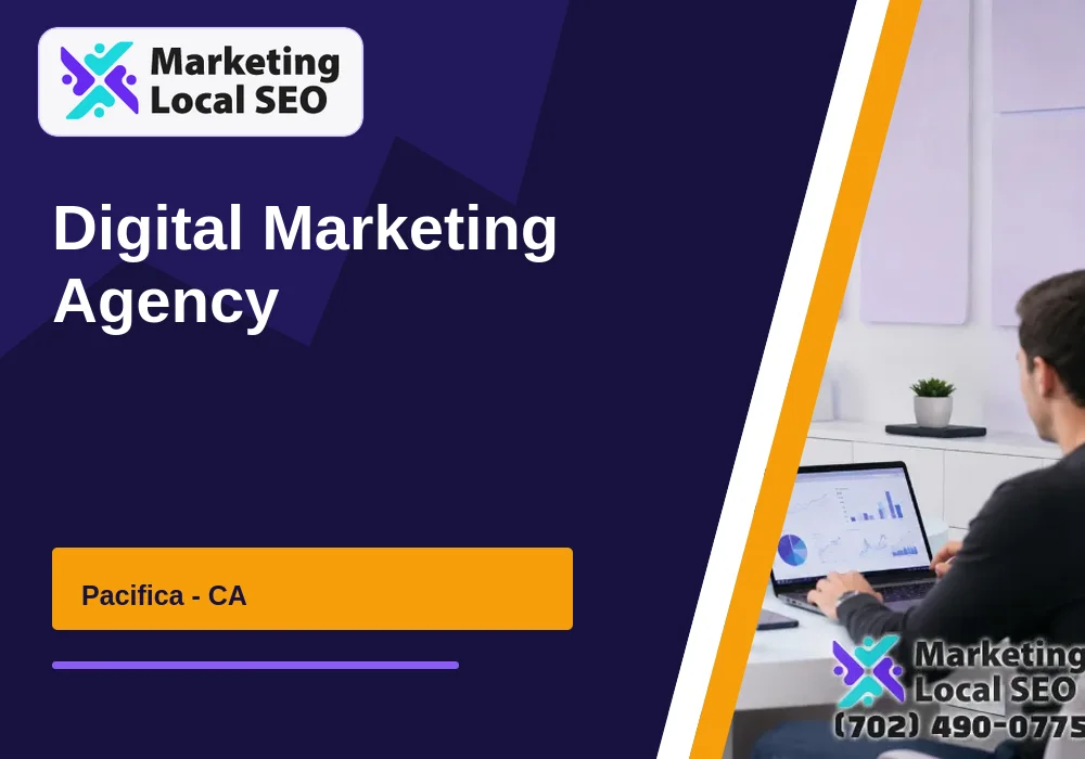 Digital Marketing Agency in Pacifica, CA