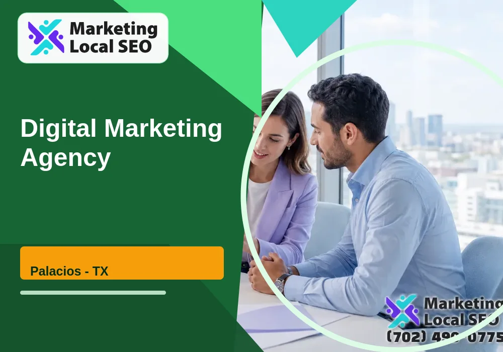 Digital Marketing Agency in Palacios, TX