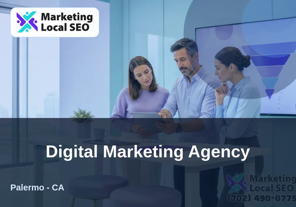 Digital Marketing Agency in Palermo, CA