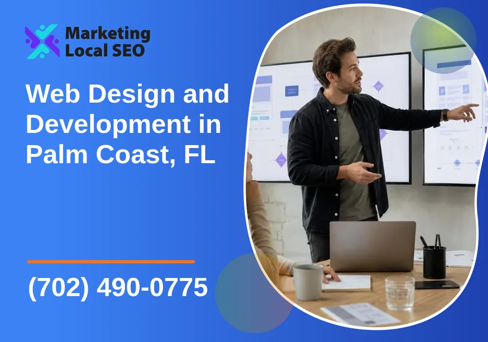 Web Design and Development in Palm Coast, FL Web Design and Development in Palm Coast, FL