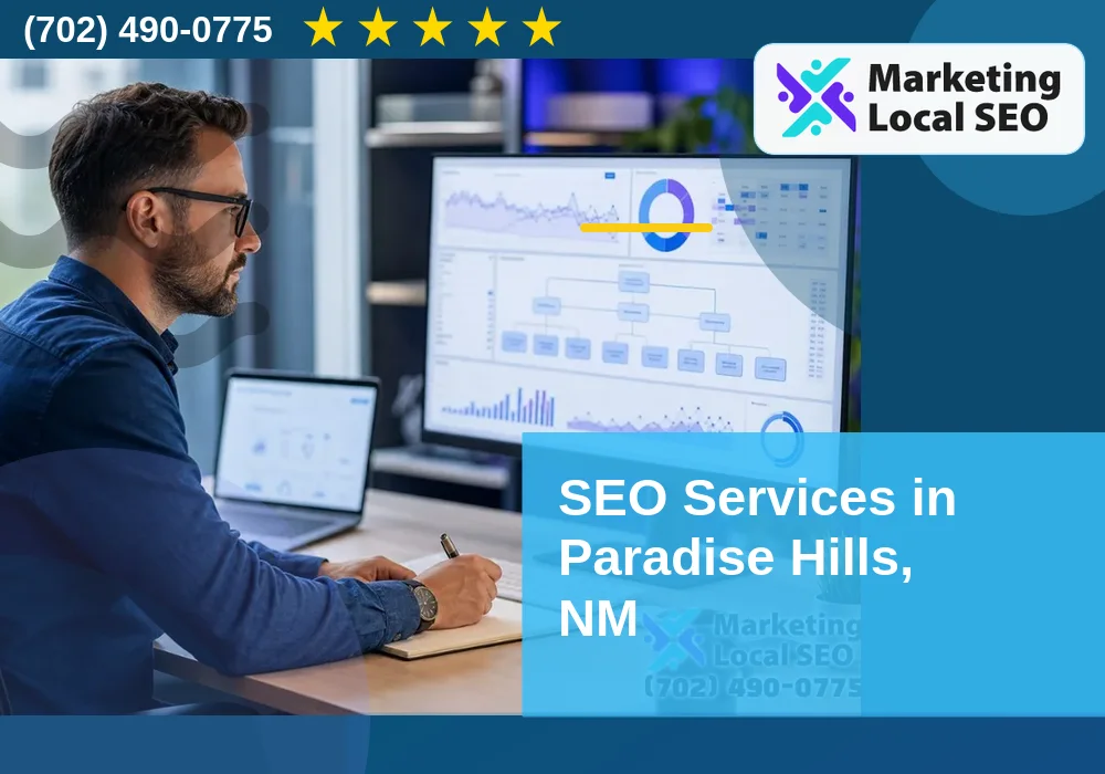 SEO Services in Paradise Hills, NM SEO Services in Paradise Hills, NM