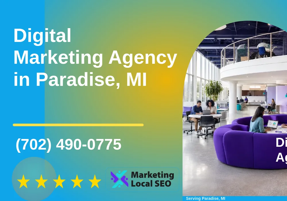 Digital Marketing Agency in Paradise, MI