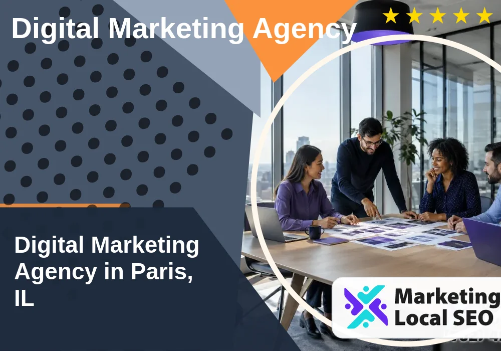 Digital Marketing Agency in Paris, IL