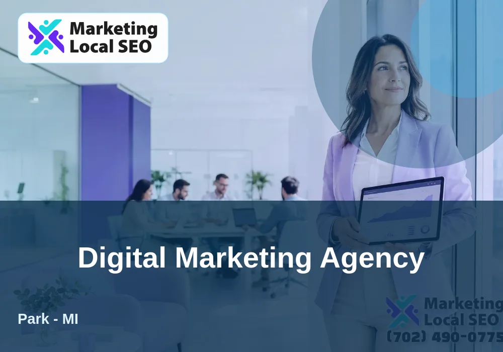 Digital Marketing Agency in Park, MI