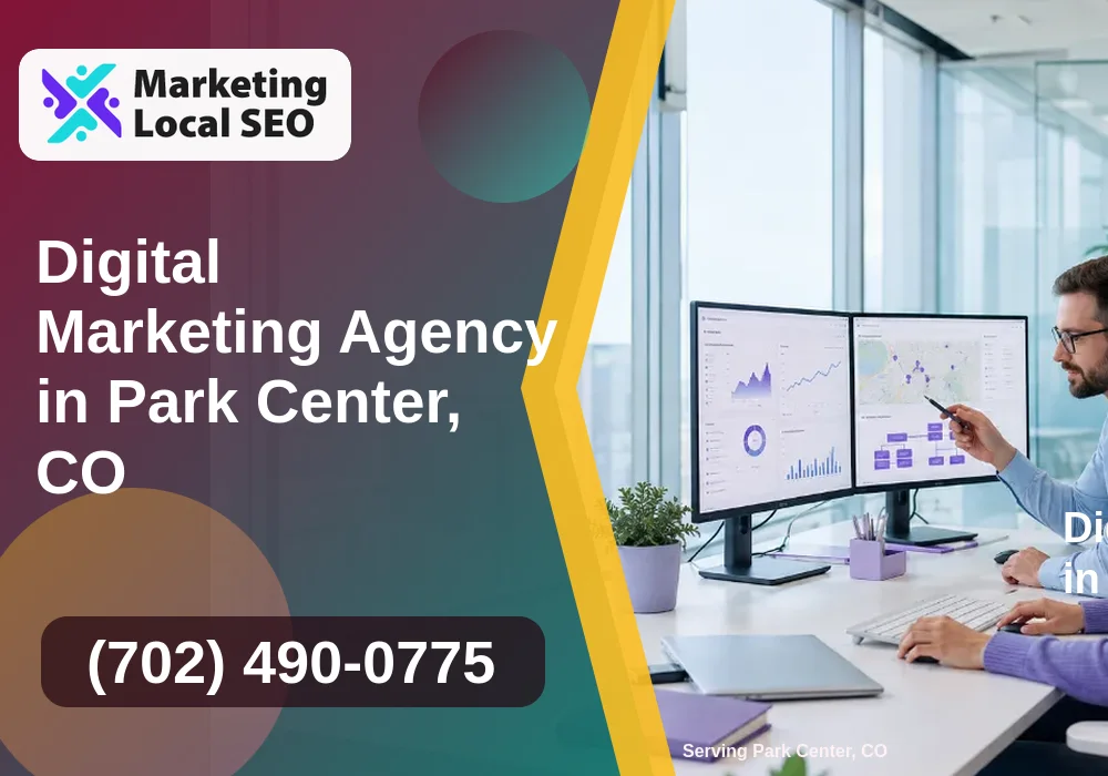 Digital Marketing Agency in Park Center, CO