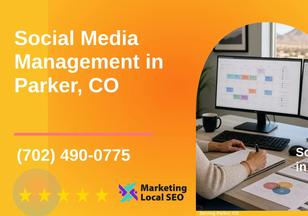 Social Media Management in Parker, CO
