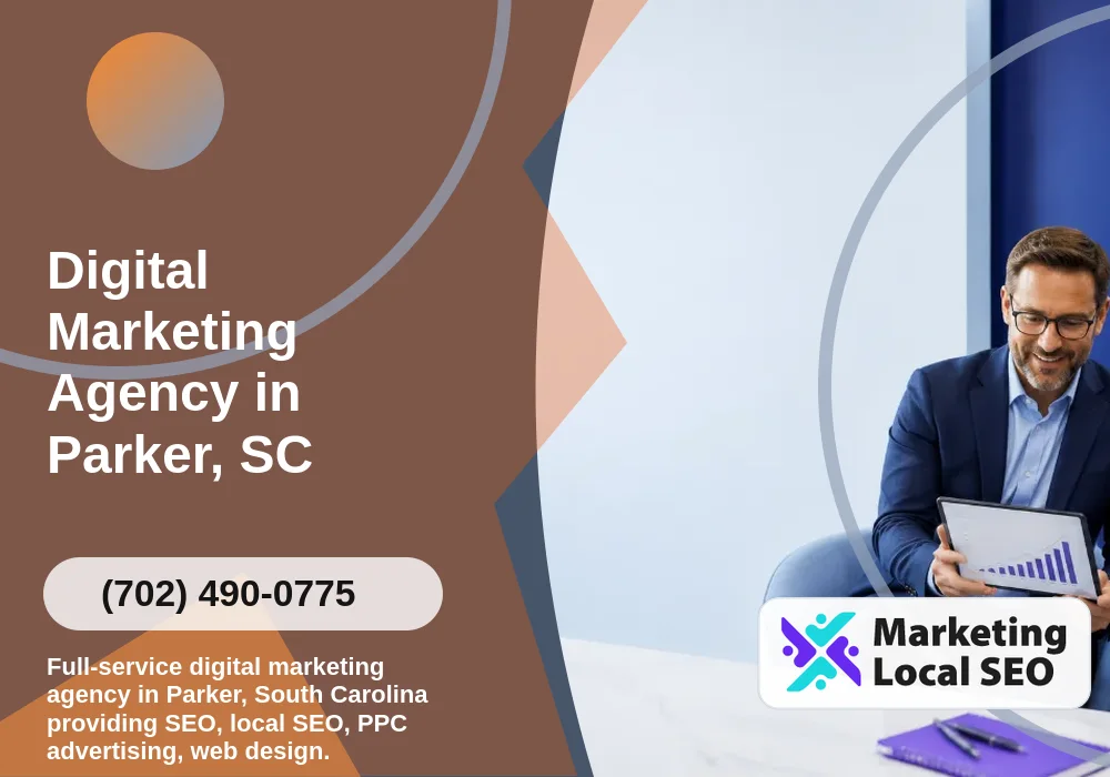 Digital Marketing Agency in Parker, SC