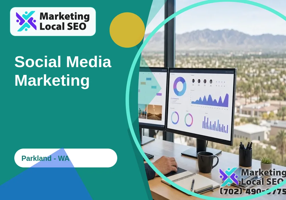 Social Media Marketing in Parkland, WA Social Media Marketing in Parkland, WA