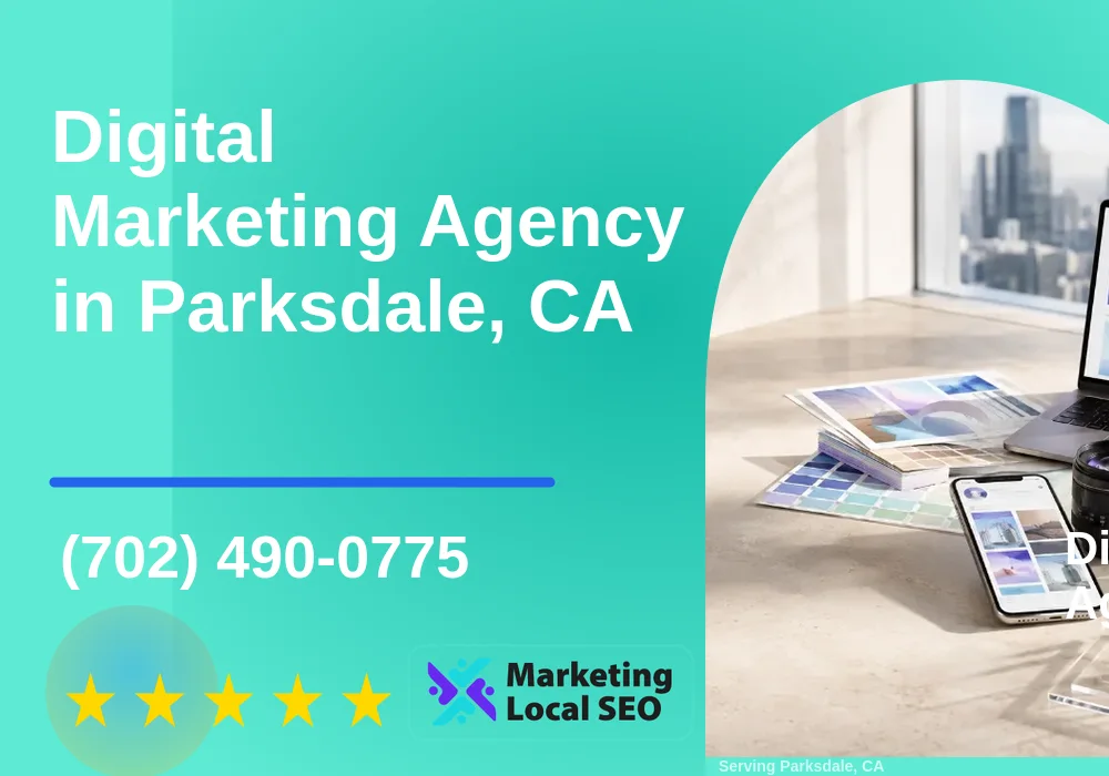Digital Marketing Agency in Parksdale, CA