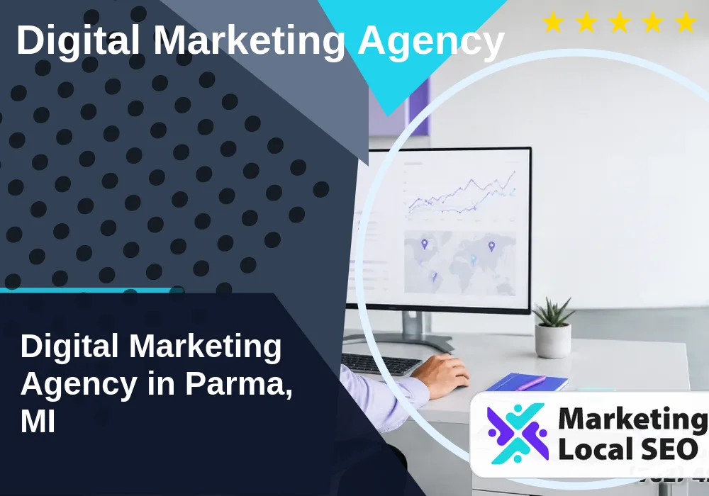 Digital Marketing Agency in Parma, MI