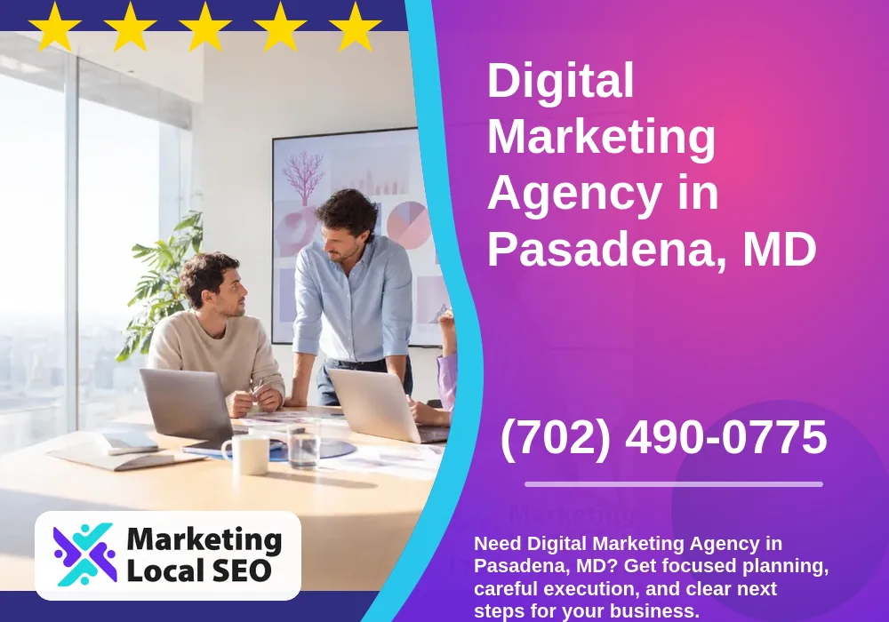 Digital Marketing Agency in Pasadena, MD