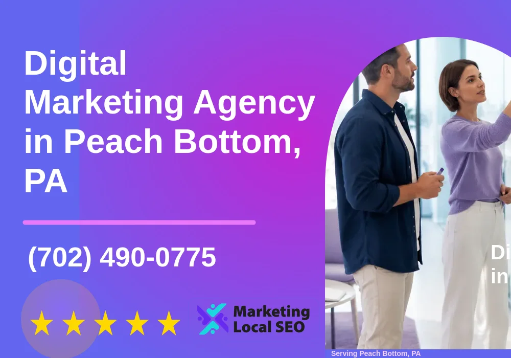 Digital Marketing Agency in Peach Bottom, PA