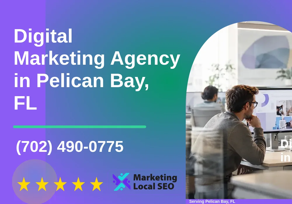 Digital Marketing Agency in Pelican Bay, FL
