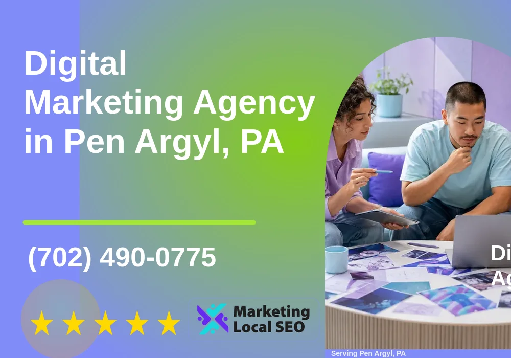 Digital Marketing Agency in Pen Argyl, PA Digital Marketing Agency in Pen Argyl, PA