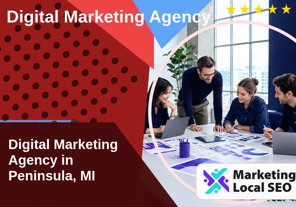Digital Marketing Agency in Peninsula, MI