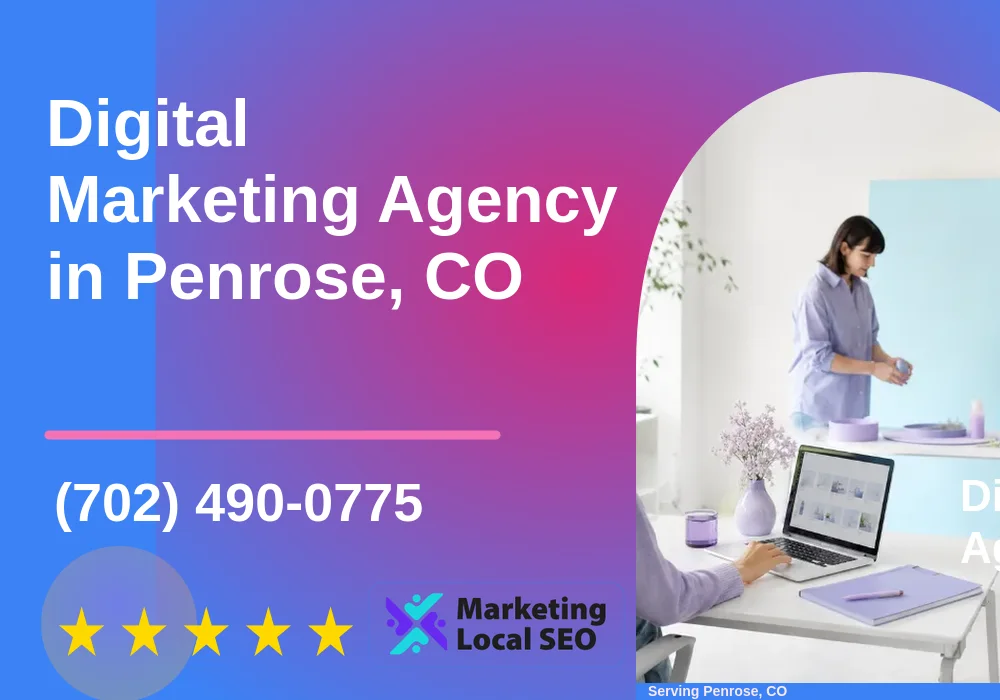 Digital Marketing Agency in Penrose, CO