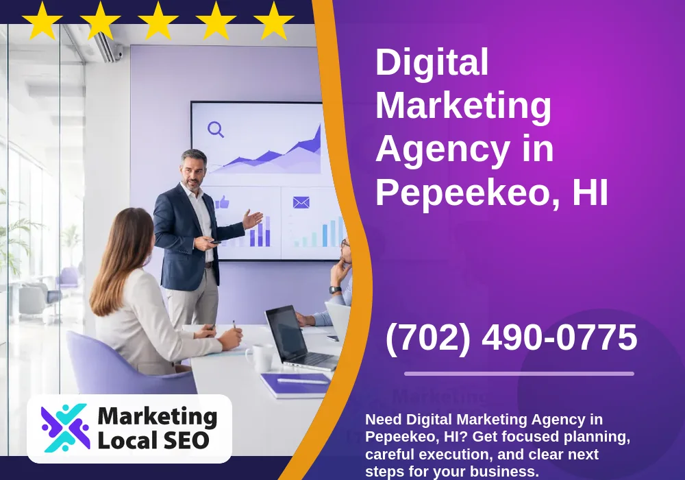 Digital Marketing Agency in Pepeekeo, HI