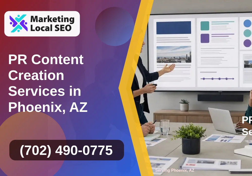 PR Content Creation Services in Phoenix, AZ