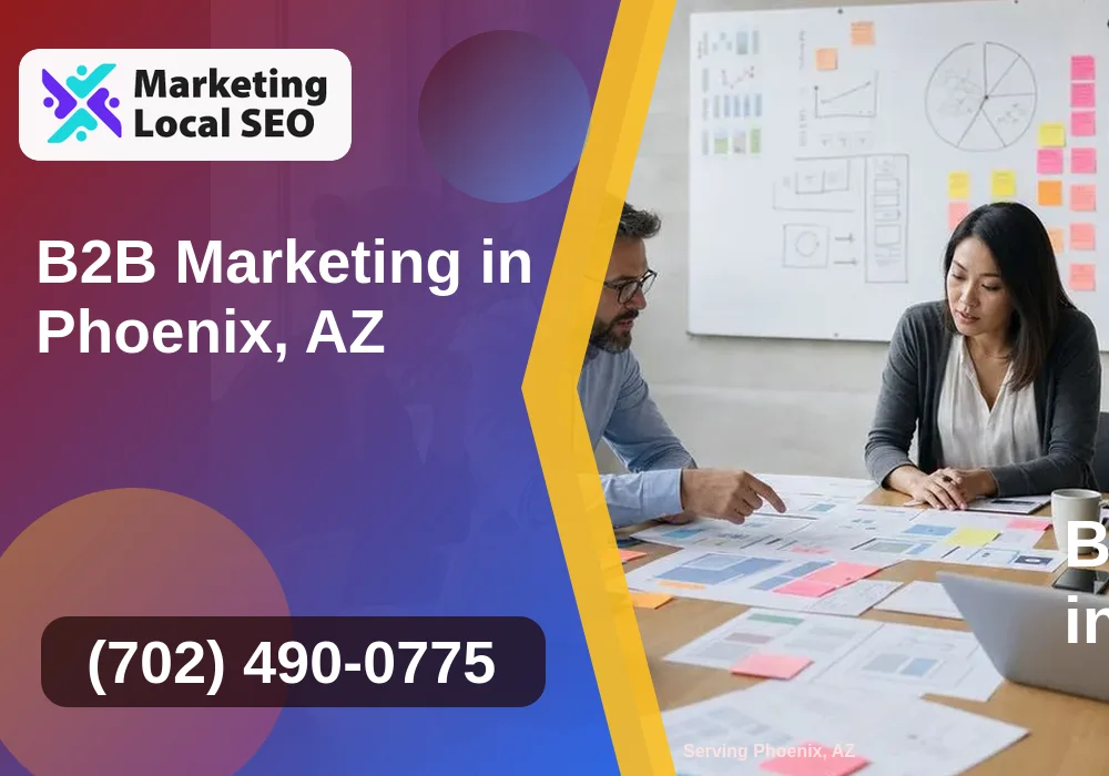 B2B Marketing in Phoenix, AZ B2B Marketing in Phoenix, AZ
