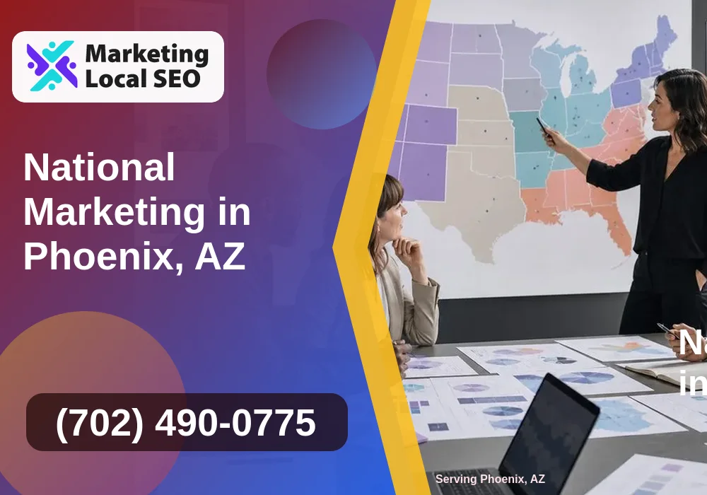 National Marketing in Phoenix, AZ National Marketing in Phoenix, AZ