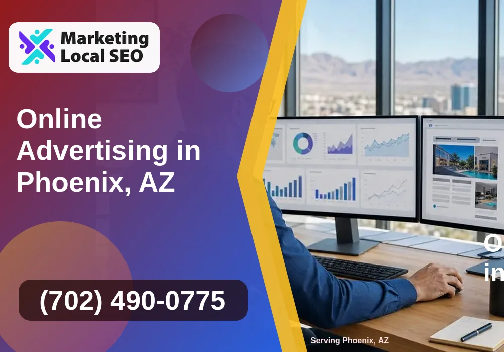Online Advertising in Phoenix, AZ Online Advertising in Phoenix, AZ