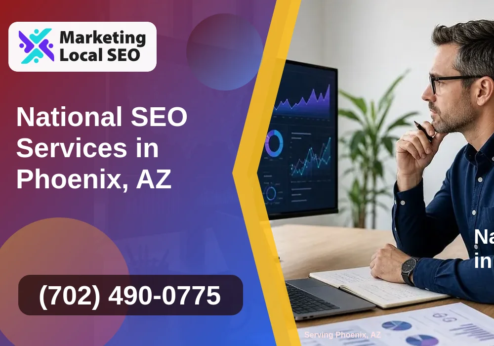 National SEO Services in Phoenix, AZ