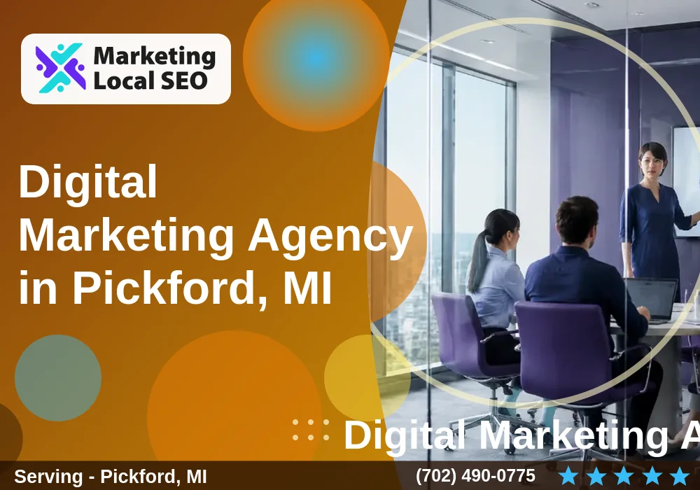 Digital Marketing Agency in Pickford, MI