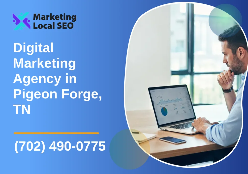 Digital Marketing Agency in Pigeon Forge, TN