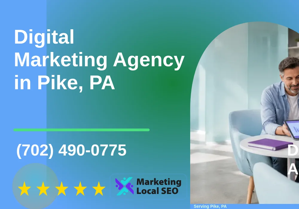 Digital Marketing Agency in Pike, PA