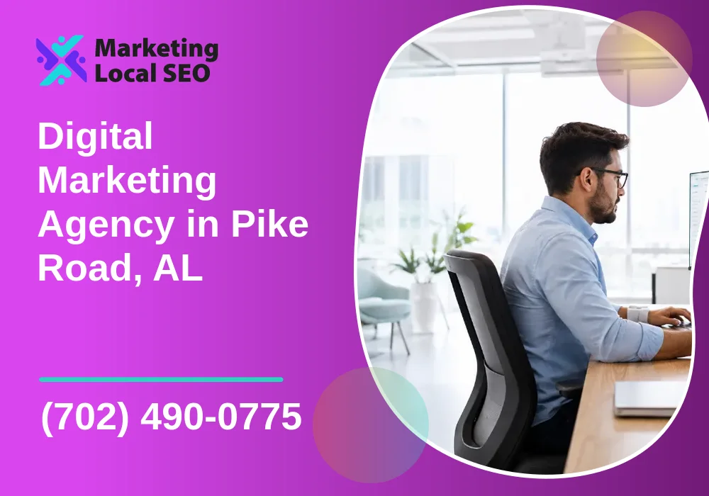 Digital Marketing Agency in Pike Road, AL