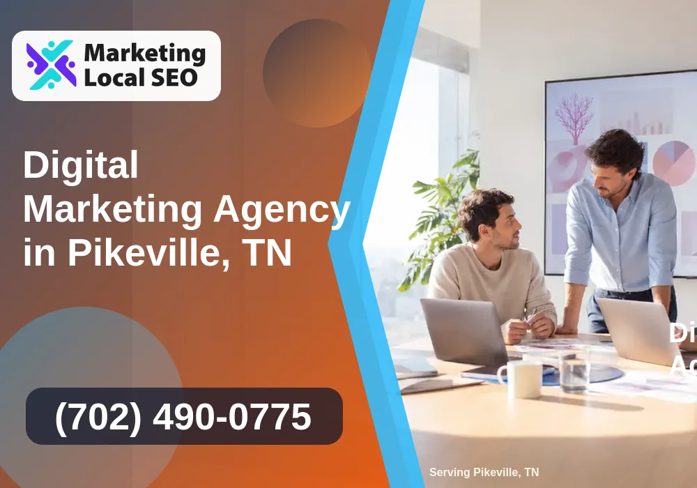 Digital Marketing Agency in Pikeville, TN