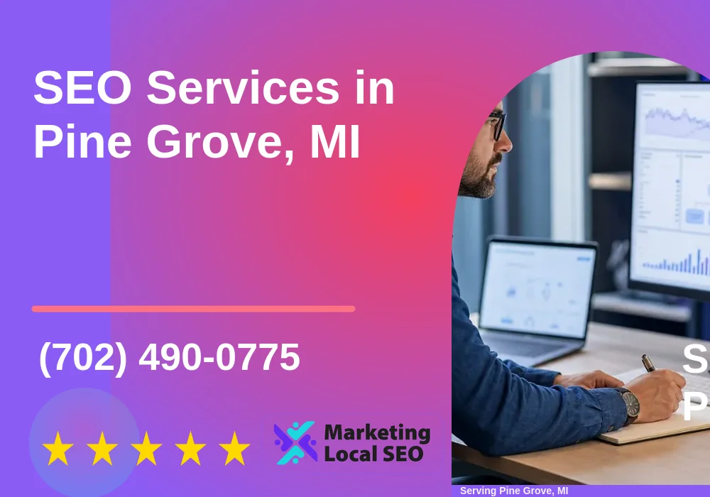 SEO Services in Pine Grove, MI SEO Services in Pine Grove, MI