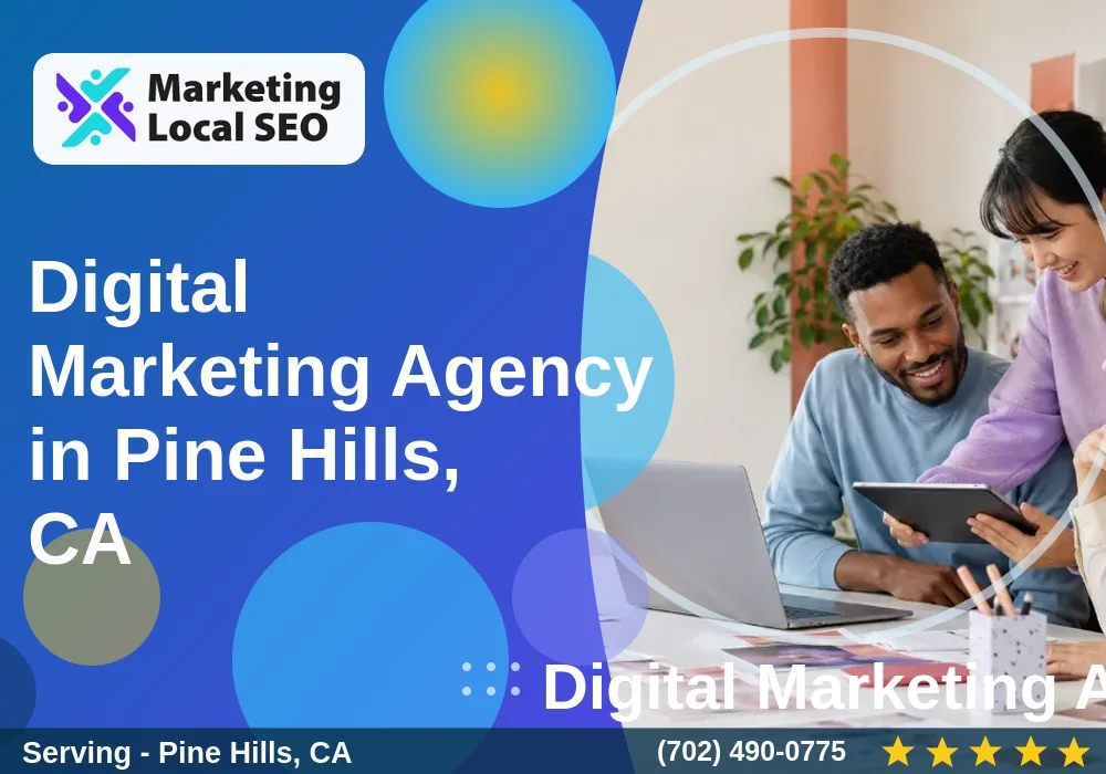 Digital Marketing Agency in Pine Hills, CA Digital Marketing Agency in Pine Hills, CA