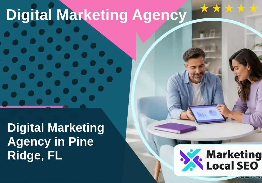 Digital Marketing Agency in Pine Ridge, FL Digital Marketing Agency in Pine Ridge, FL