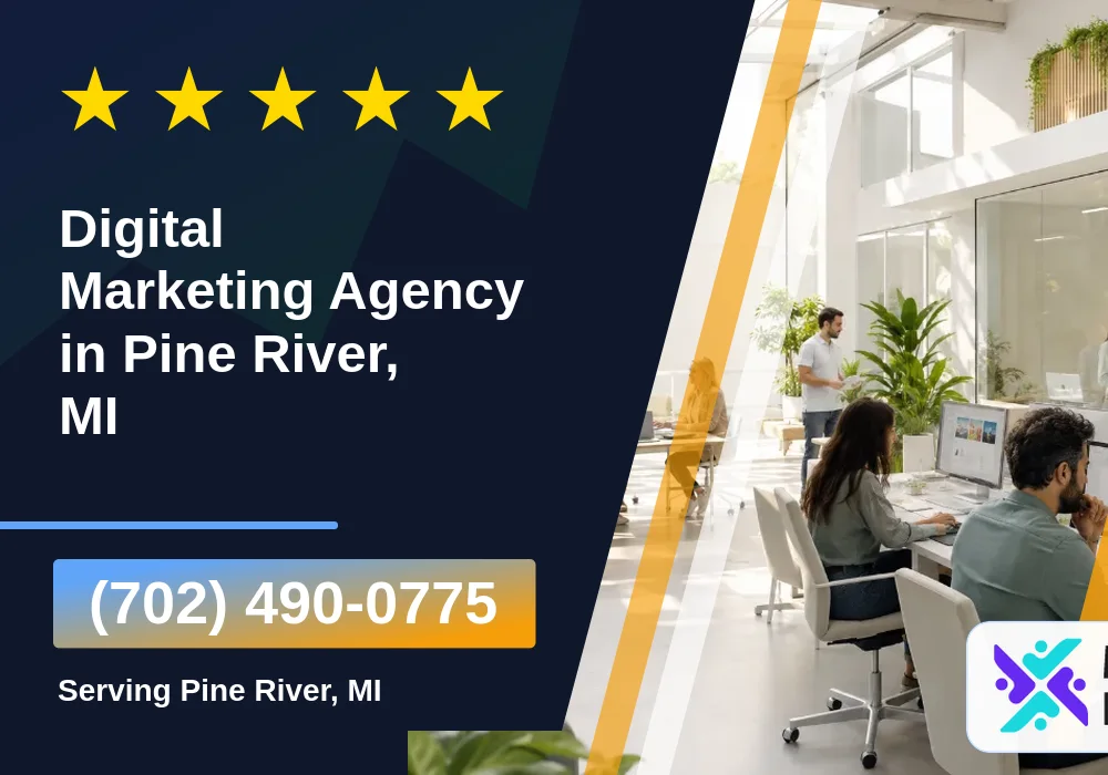 Digital Marketing Agency in Pine River, MI