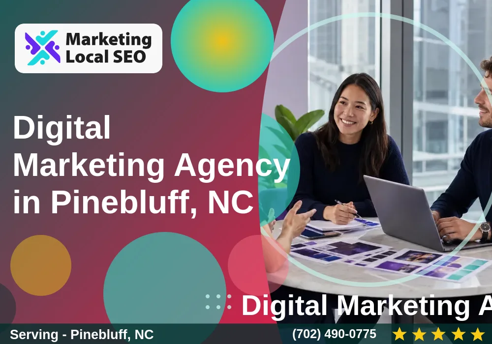 Digital Marketing Agency in Pinebluff, NC Digital Marketing Agency in Pinebluff, NC