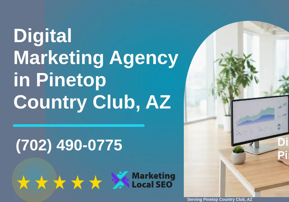 Digital Marketing Agency in Pinetop Country Club, AZ