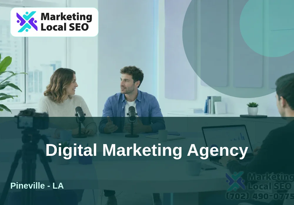 Digital Marketing Agency in Pineville, LA